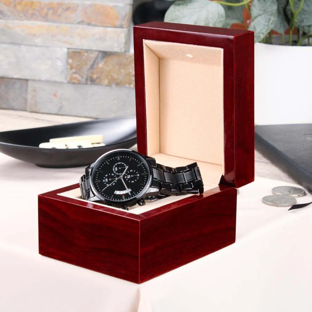 Watch - Man's Engraved Black Chronograph - Customize a Special Message to Him