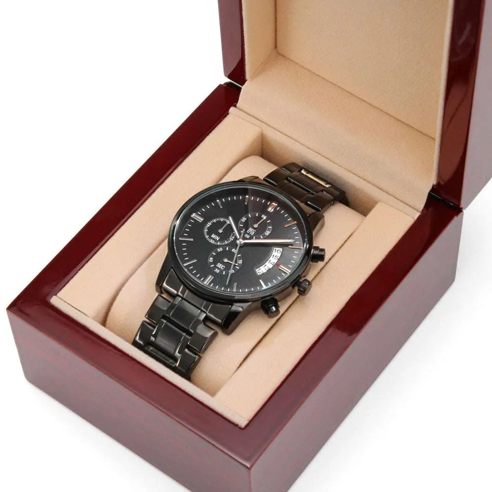 Watch - Man's Engraved Black Chronograph - Customize a Special Message to Him
