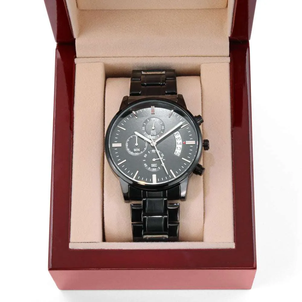 Watch - Man's Engraved Black Chronograph - Customize a Special Message to Him