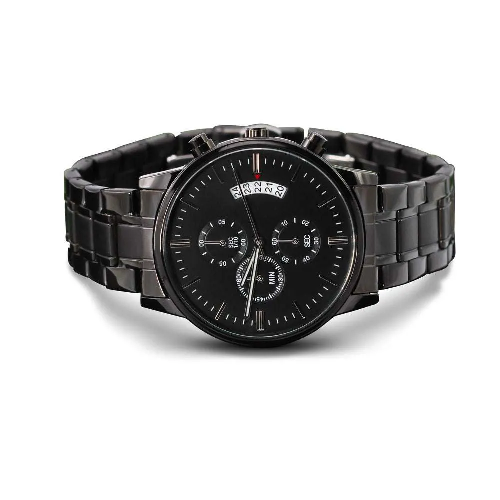 Watch - Man's Engraved Black Chronograph - Customize a Special Message to Him